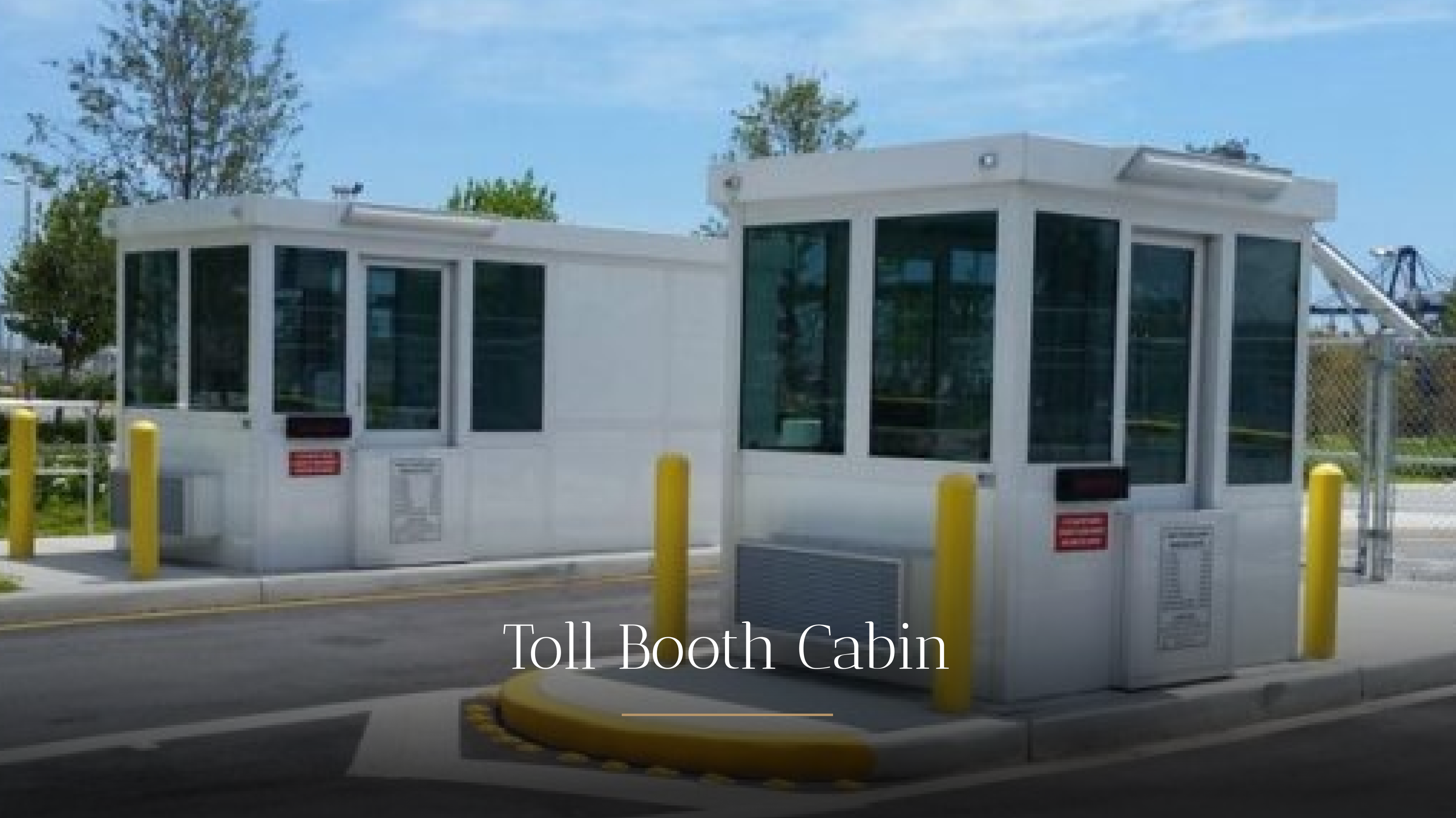 Toll Booth Cabin